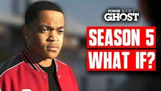 What If There Was A Power Book 2 Ghost Season 5?