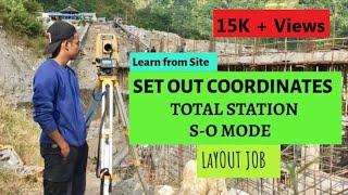 Set out coordinates in field using Total Station | S-O Mode | Site Engineering | Surveying