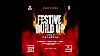 FESTIVE BUILD UP MIX - DJ ANEX SA