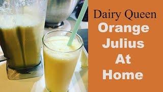 Dairy Queen Orange Julius At Home