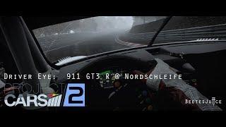 Project CARS 2:  Driver Eye - 911 GT3 R @ Nordschleife - VR Gameplay (B722)