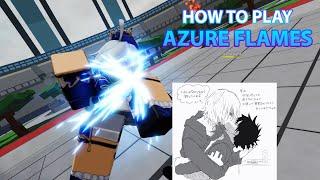 How to Play Azure Flames in Heroes Battlegrounds