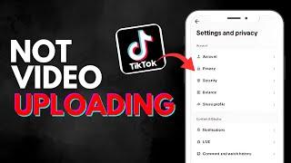 TikTok not uploading videos | How To Fix TikTok Not Uploading Videos