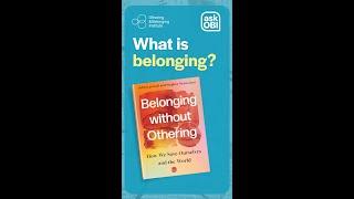 #AskOBI - What is belonging?