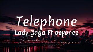 Telephone-Lady Gaga ft Beyonce(lyrics) #lyrics