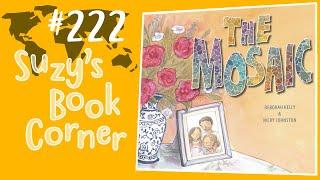 The Mosaic - Suzy's Book Corner | Read Aloud | Wellbeing | Family | Deborah Kelly | Nicky Johnston