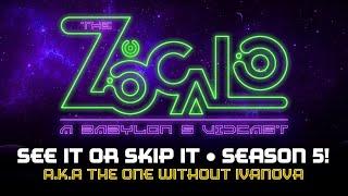 SEE It or SKIP It • Season 5! The One Without Ivanova