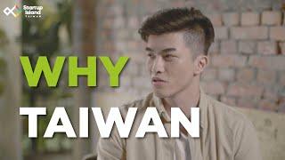 EP3: REASONS TO SETTLE YOUR STARTUP IN TAIWAN FOR GOOD