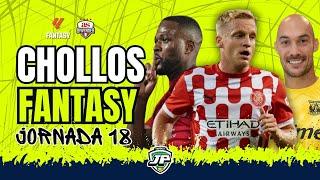 ¡CHOLLOS JORNADA 18!  JUGADORES que DEBES FICHAR en BIWENGER y LALIGA FANTASY