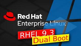 Red Hat Enterprise Linux 9.3 Rhel 9.3 - Dual Boot Installation