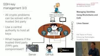 Linus Gasser - Managing Identities Using Blockchains and CoSi