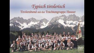 Tirol, Tirol,  Medley .