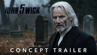 John Wick: Chapter 5 - Concept Trailer