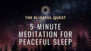  5-Minute Meditation for Peaceful Sleep | Guided Bedtime Relaxation 