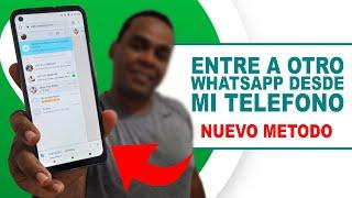 ASI ENTRE A OTRO WhatsApp DESDE MI TELEFONO | NUEVO METODO