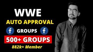 How to Find auto approval facebook Groups I Auto approval group list 2022 I WWE groups