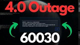 4.0 Launch Outage | 60030