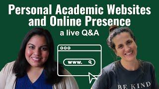 Personal Academic Websites and Online Presence, A Live Q&A with Jennifer van Alstyne