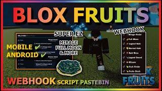 BLOX FRUITS Script Mobile UPDATE 21 WEBHOOK INSTANT (MIRAGE | FULL MOON | HAKI | LEGEND SWORD)