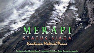 Merapi Status Siaga   Material Panas Runtuh Berhamburan !! Kamis Siang 7 November 2024 Turgo Sleman