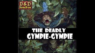 Gympie gympie - Homebrew Dungeons and Dragons Lore - Creatures of Osse