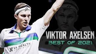 Viktor Axelsen - Amazing & Crazy SKILLS | Player of the Year 2021