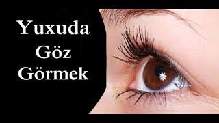 Yuxuda Göz görmək