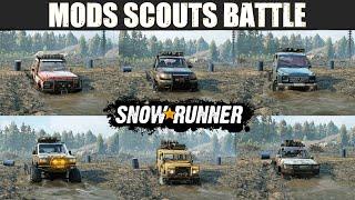 SnowRunner MODS vs MODS | 6 Scouts [Mods] meet in 11 tests | Scout vehicles Tournament.