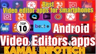 best video editing app | best video editor for android | video editing apps for android