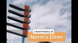 A brief history of Norm’s Diner