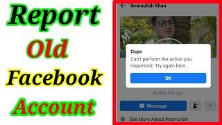 How To Report Facebook Old Account | Old Facebook Account Report | Technical Mukhlees