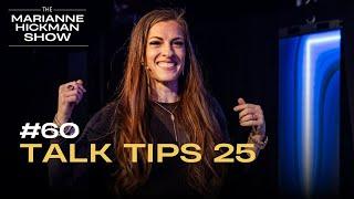 #Talk 60 -  Tips 25