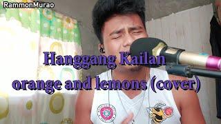 Hanggang Kailan by Orange and lemon Cover RamonMurao