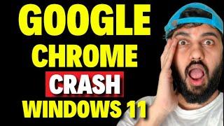 Google Chrome Crash Fix Windows 11