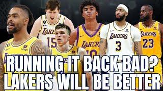 Lakers Will Be Better Running It Back & Here's Why