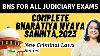 Complete BNS For Upcoming Judiciary Exams | BNS ONE SHOT | Saumya Singh