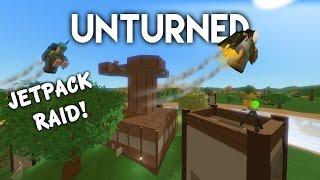 Unturned | Jetpack Base Raid! (PVP Survival)