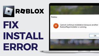 How to Fix Cannot Continue Installation Because Another Roblox Player Installer is Running Error !