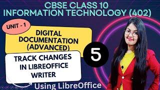 Track Changes in  LibreOffice Writer | Digital Documentation | Class 10 Information Technology