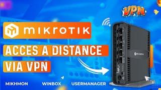 Acces a distance mikrotik - mikhmon - remote mikrotik - vpn mikrotik