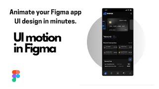 Animate Figma app UI design in 10 minutes!