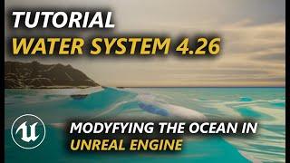 TUTORIAL- How to use Water in Unreal Engine 4.26 to Create Oceans