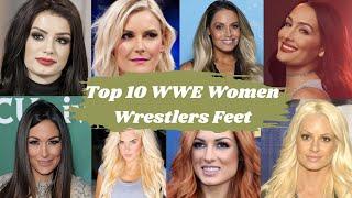 Top 10 WWE Women Wrestlers Feet