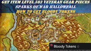 Get Item Level 593 Veteran Gear Pieces Easily | Sparks of War Hallowfall | How to get Bloody Tokens