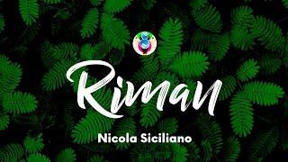 Nicola Siciliano - Riman (Testo/Lyrics)