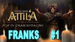 Total War: Attila Age of Charlemagne - Kingdom of Charlemagne #1