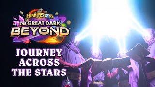 Journey Across the Stars | The Great Dark Beyond | Hearthstone