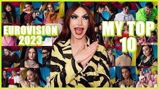 MY EUROVISION 2023 TOP 10   Maxxy Rainbow