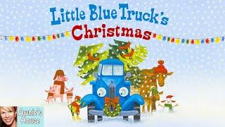  LITTLE BLUE TRUCK'S CHRISTMAS Join Blue and Count the Christmas Trees! Kids Book Read Aloud