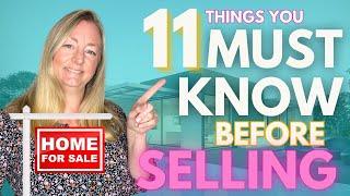 11 things you MUST know before selling your home